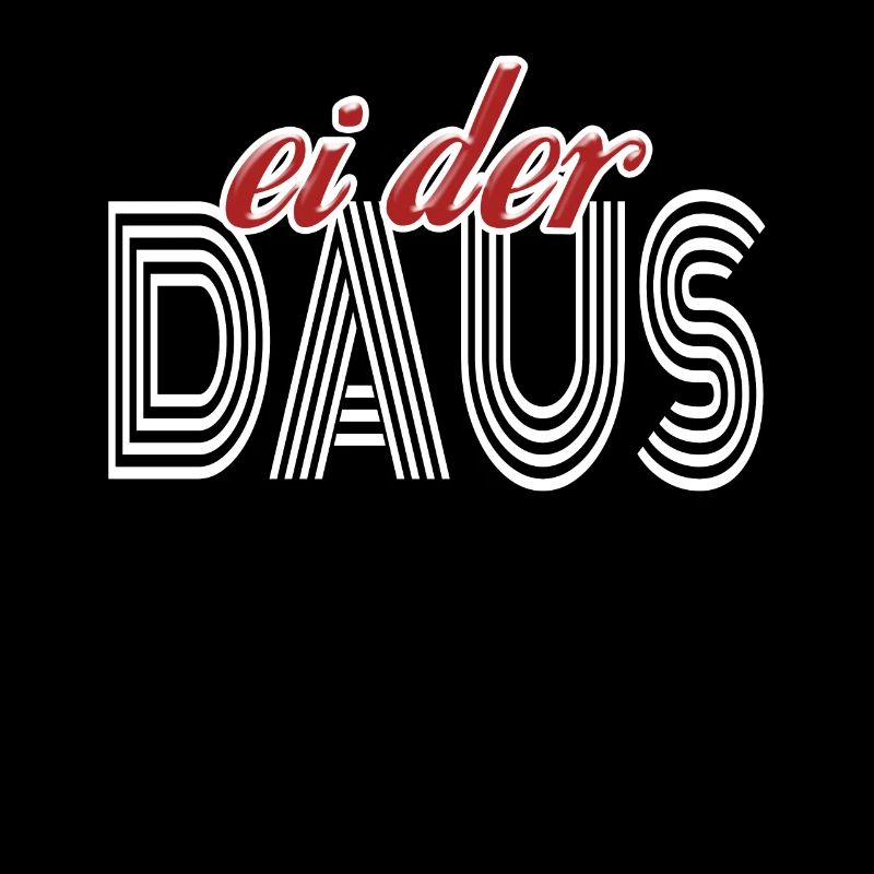 Ei Der Daus Sprichwort Deutsche Redensart Spruch
