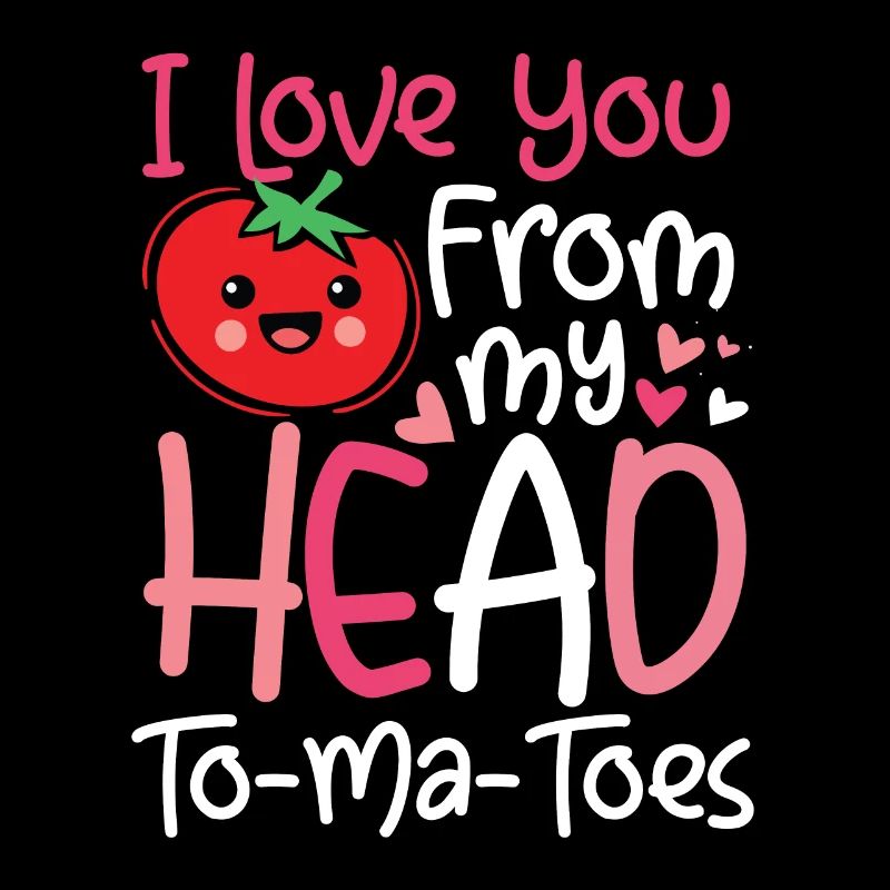 Tomato valentine saying vegetable pun