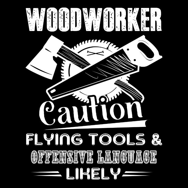 Menuisier Woodworker Mise en garde