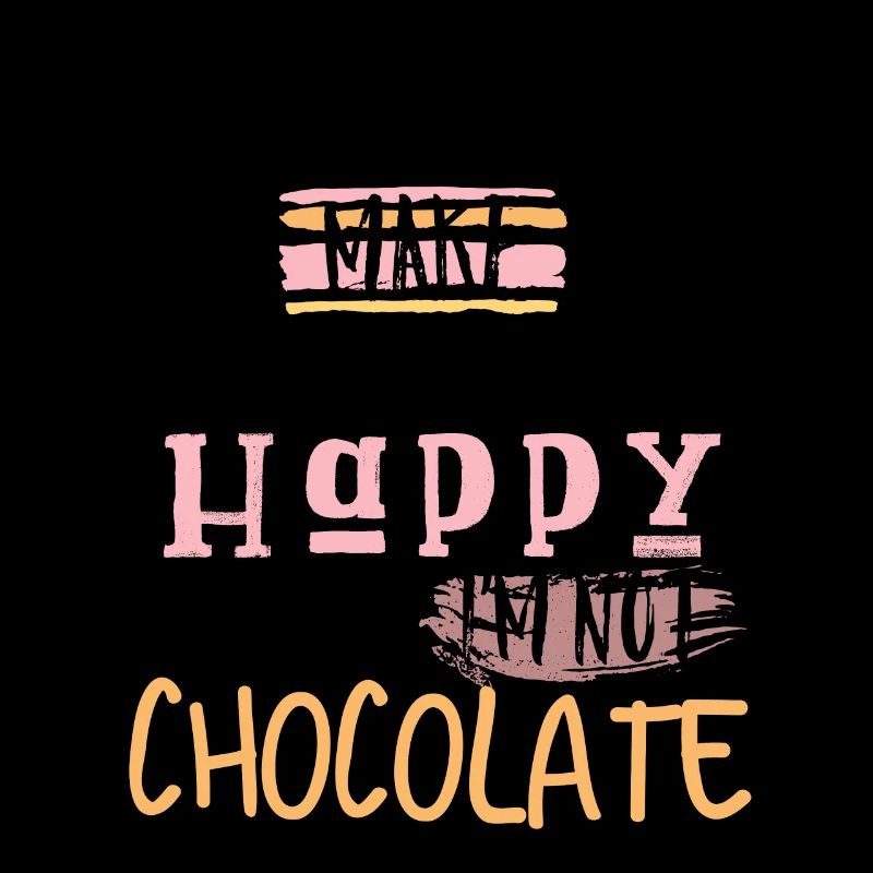 Chocolate saying