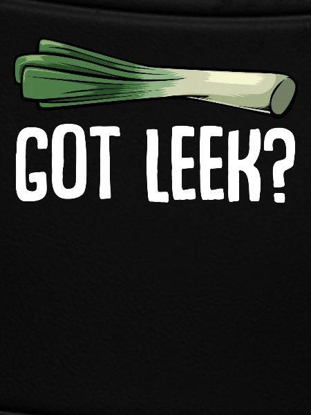 GOT LEEK?