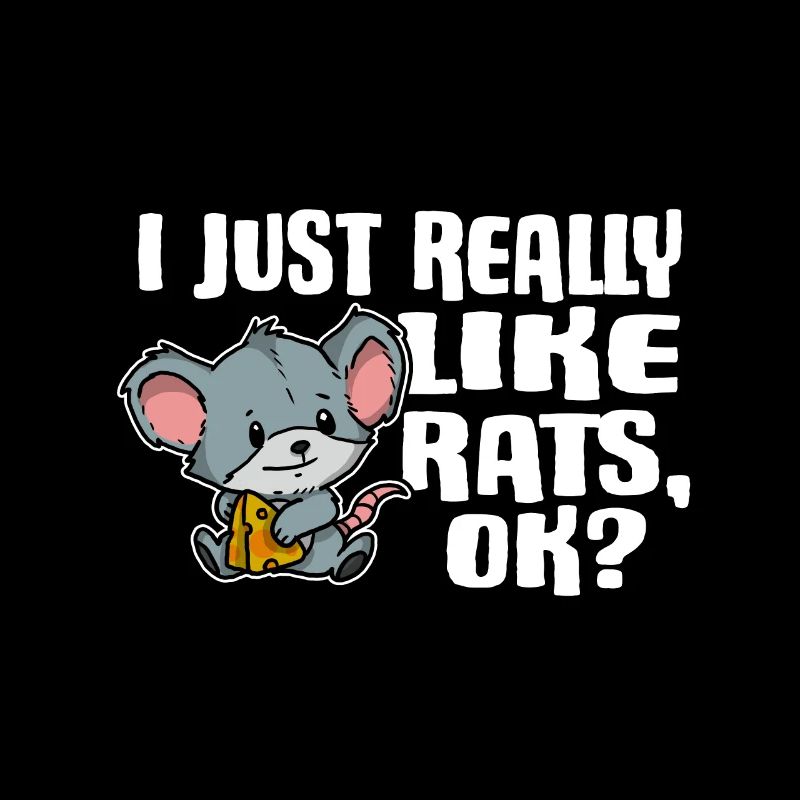 I Just Really Like Rats Ok Ratte Souris Idée cadeau