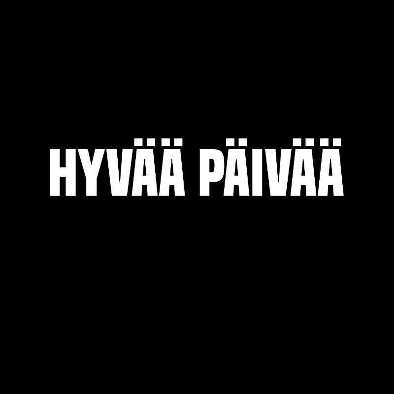 Hello good afternoon Finnish