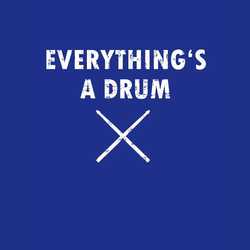 Everything is a drum