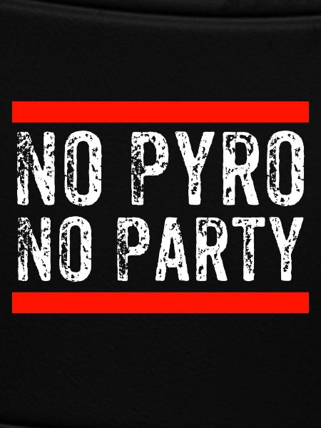 No Pyro No Party