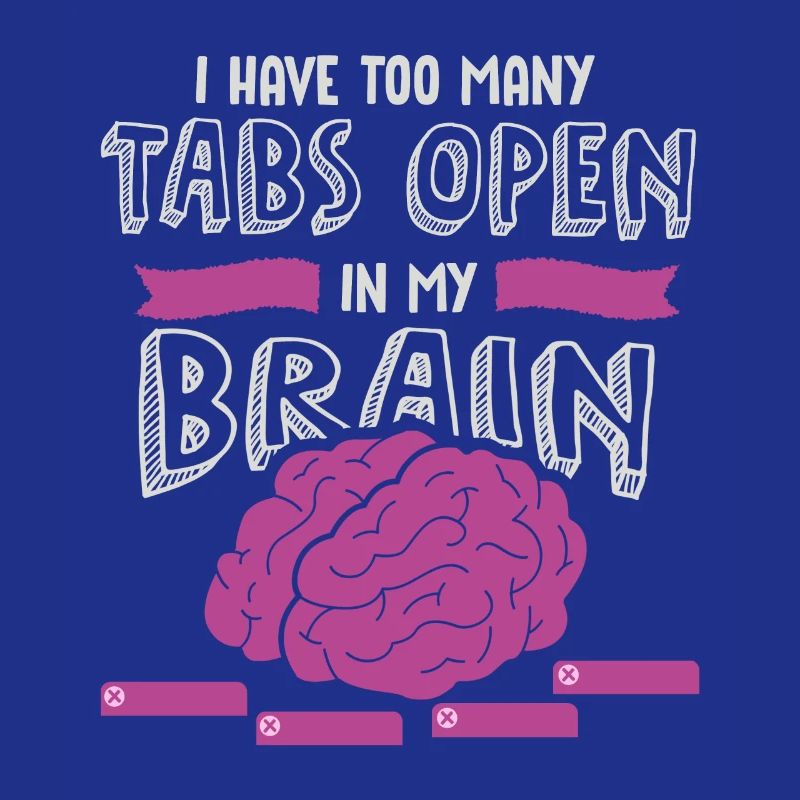 adhd, adhd Brain tabs open, Attention,