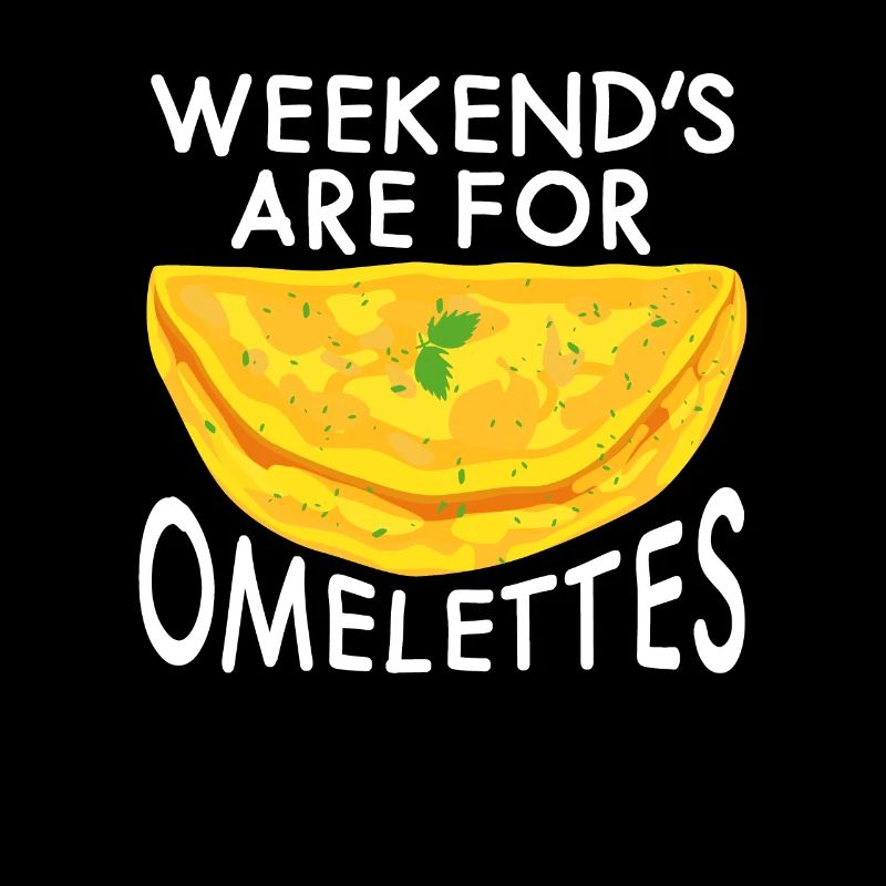 Les week-ends sont pour Omelettes Omelette Œufs Œufs Café