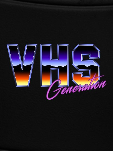 Generation VHS
