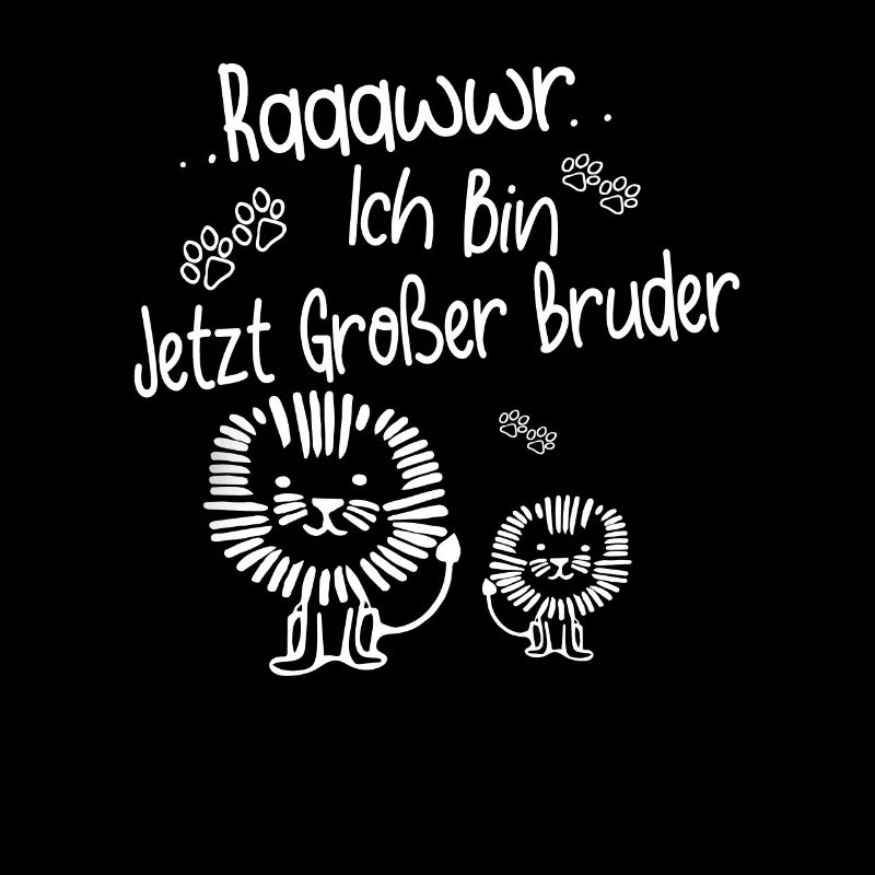 Raaawwr Ich Bin Jetzt Großer Bruder