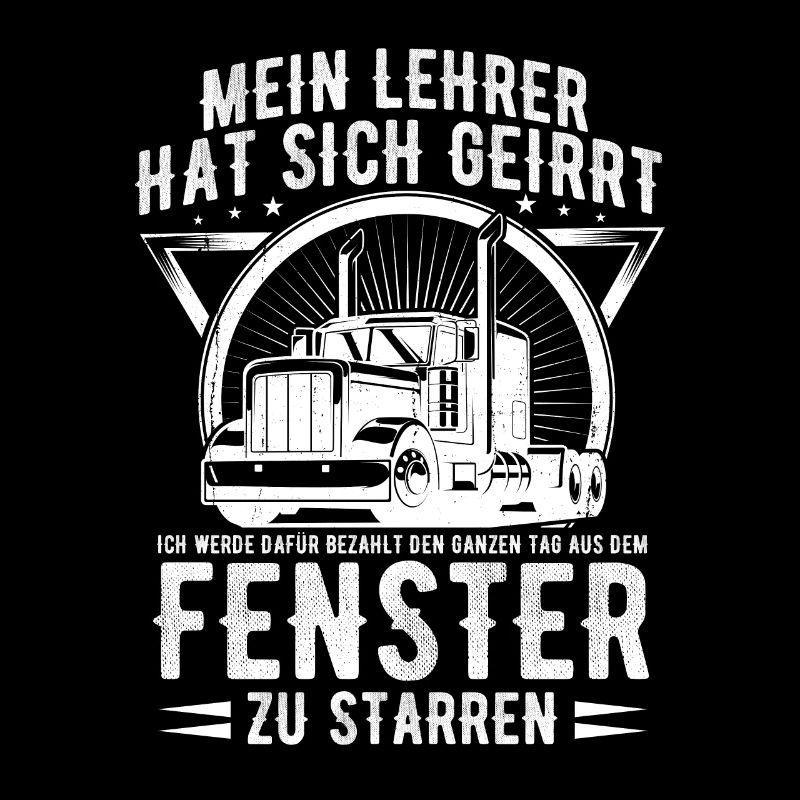 LKW Transporter Lustiger Spruch Männer Geschenk