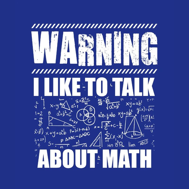 Warning mathematician| Math Teacher Gift Idea