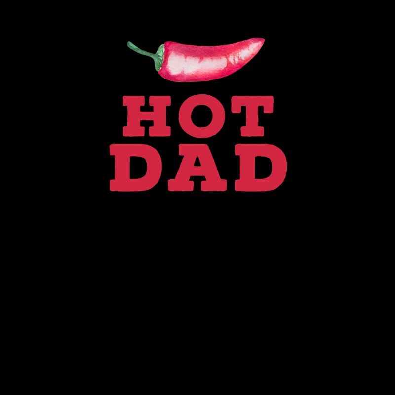 Hot Dad Chilli Saying for Dads
