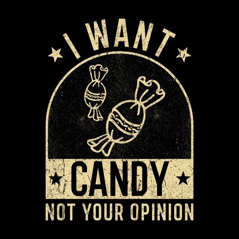 I want Candy