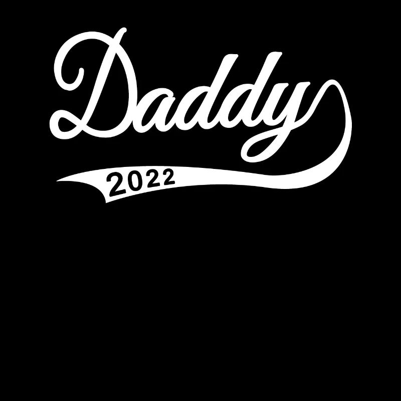 Daddy Expectative Dad 2022 Pregnancy Father's Day