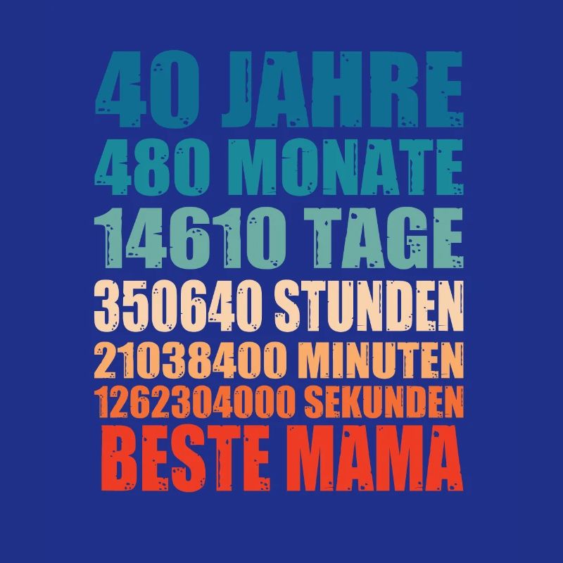 40 Jahre Beste Mama Monat Mutter Spruch Geschenk
