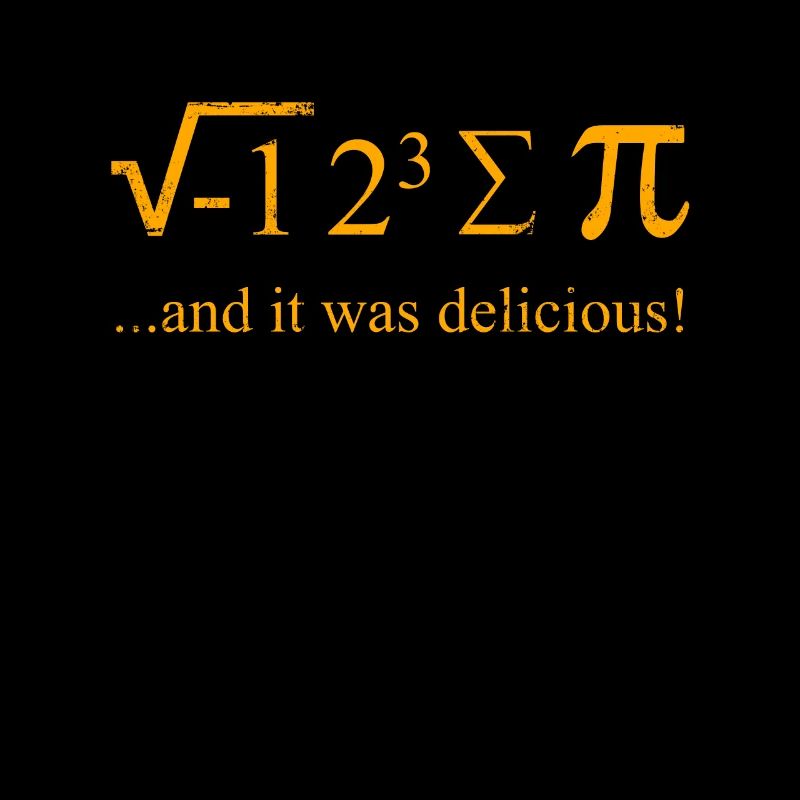 Maths étudiant mathématicien blague I ate some Pie