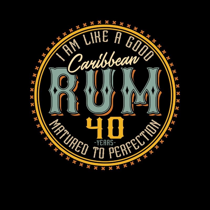 40 ans 40 ans Je suis comme un bon rhum