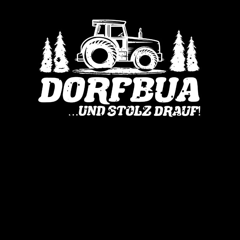 Dorfbua & Stolz drauf Dorfkinder Traktor Bayern