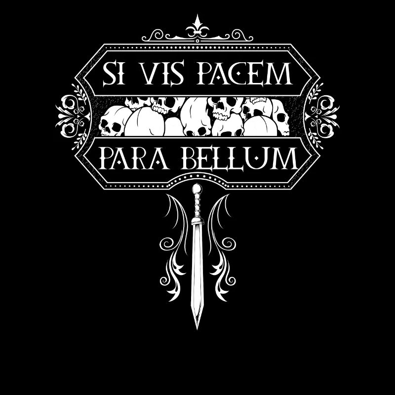 Vintage with skulls - Si Vis Pacem Para Bellum