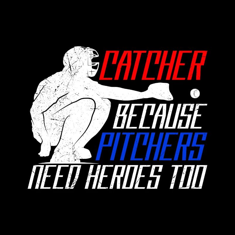 Catcher Baseball Saying Baseballer