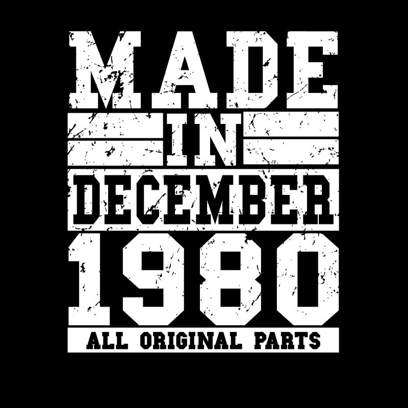 1980 Geburtstag Dezember Vintage Spruch