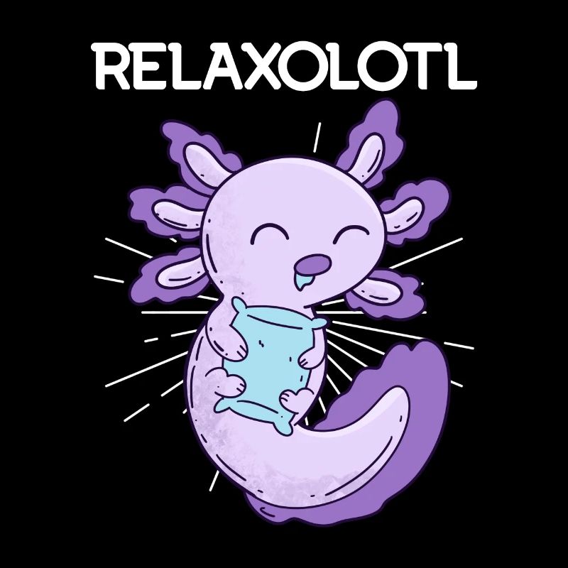 Relax Chill Axolotl Relaxolotl Late Riser