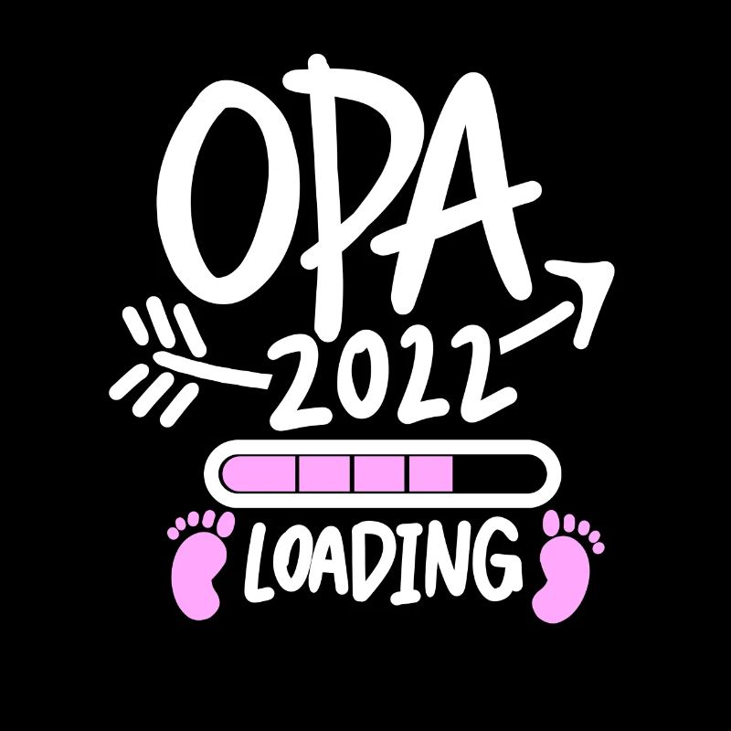 Opa 2022 Loading - Opa werden - Bald Opa