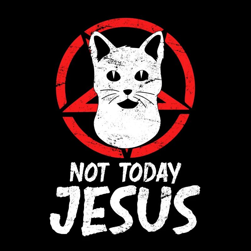 Pas aujourd’hui Jésus Diable Chat Satan Antéchrist
