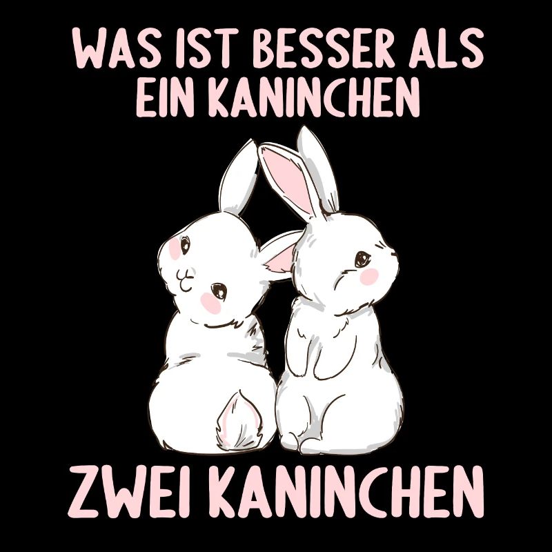 Hase Häschen was ist besser als ein Kaninchen