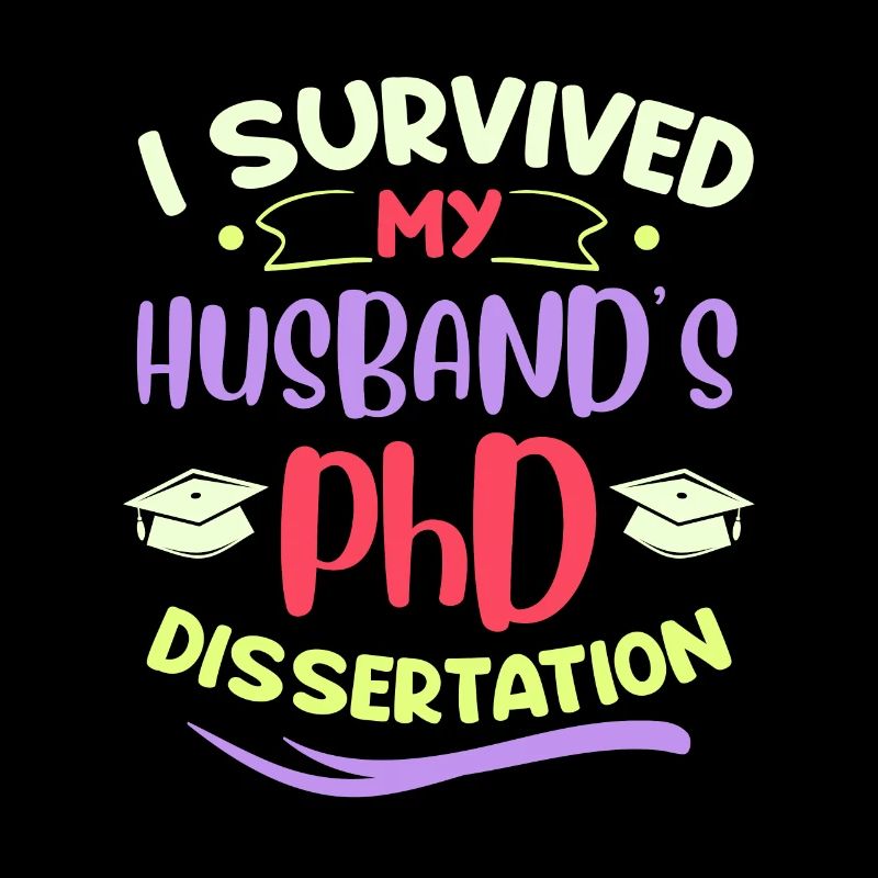 Husband's dissertation survived partners