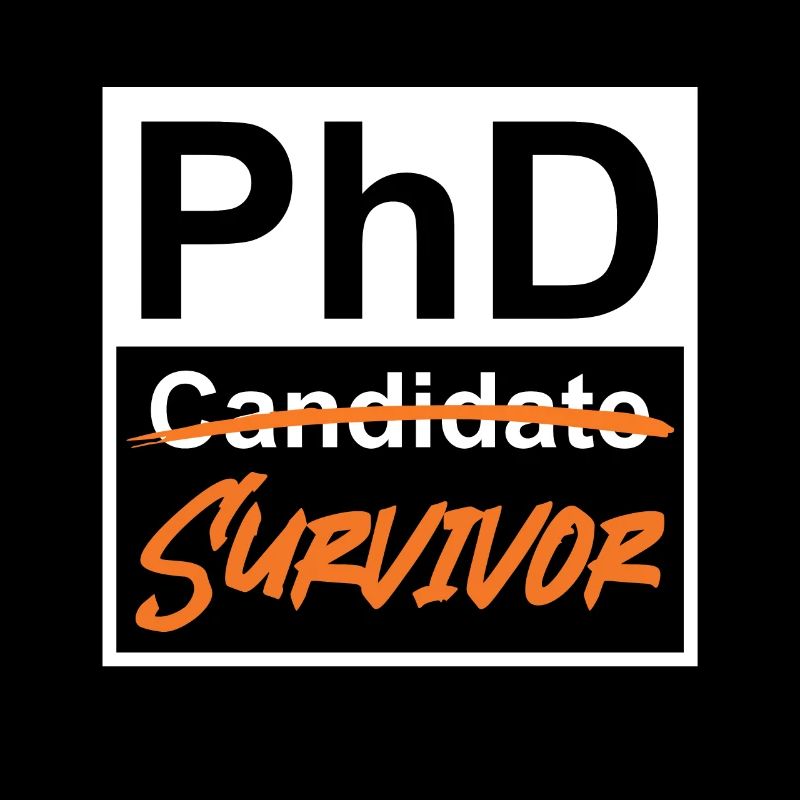 Phd Survivor Doctor 2022 PhD