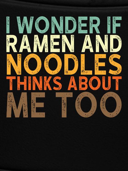 Ramen Noodle Saying