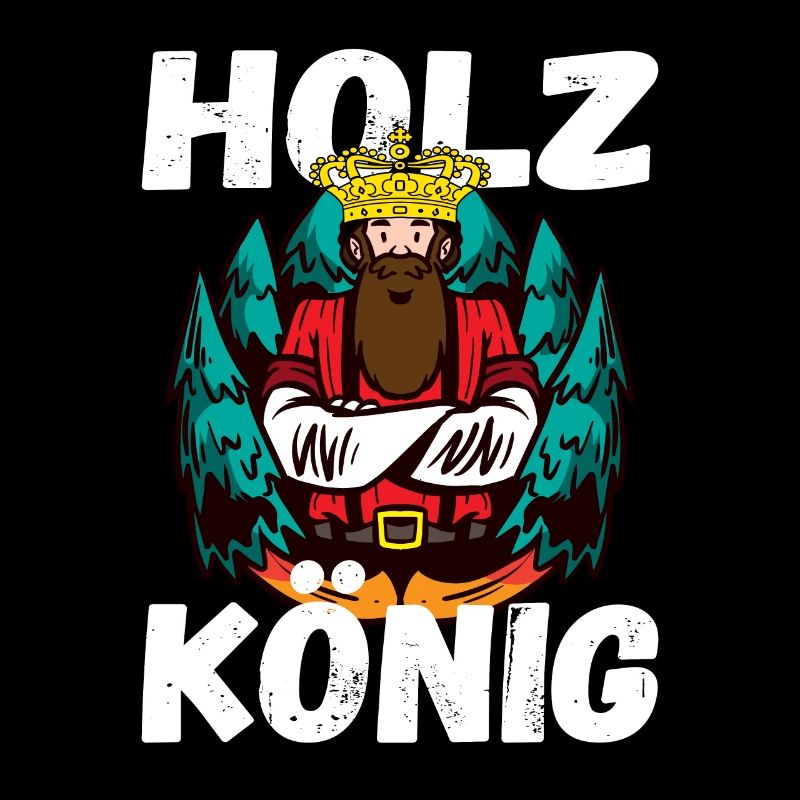 Holz König