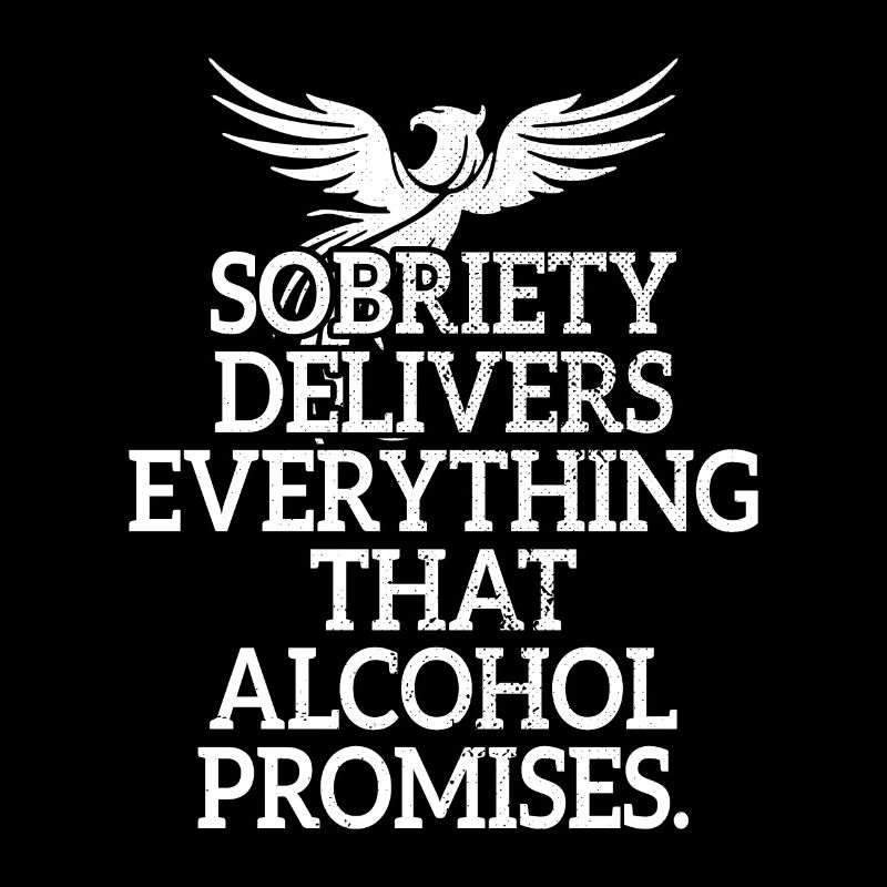 Sobriety Delivers Everything That Alcohol Promises
