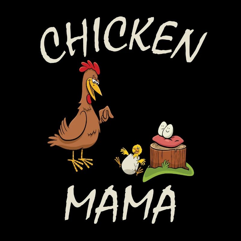 Chicken Mama - lustiges Huhn Hahn Hühnerstall
