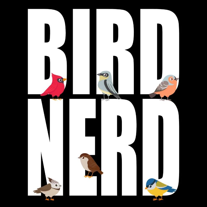 Birds Bird Nerd