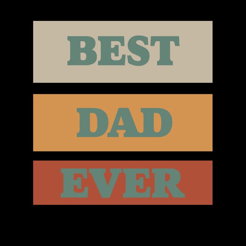 BEST DAD EVER