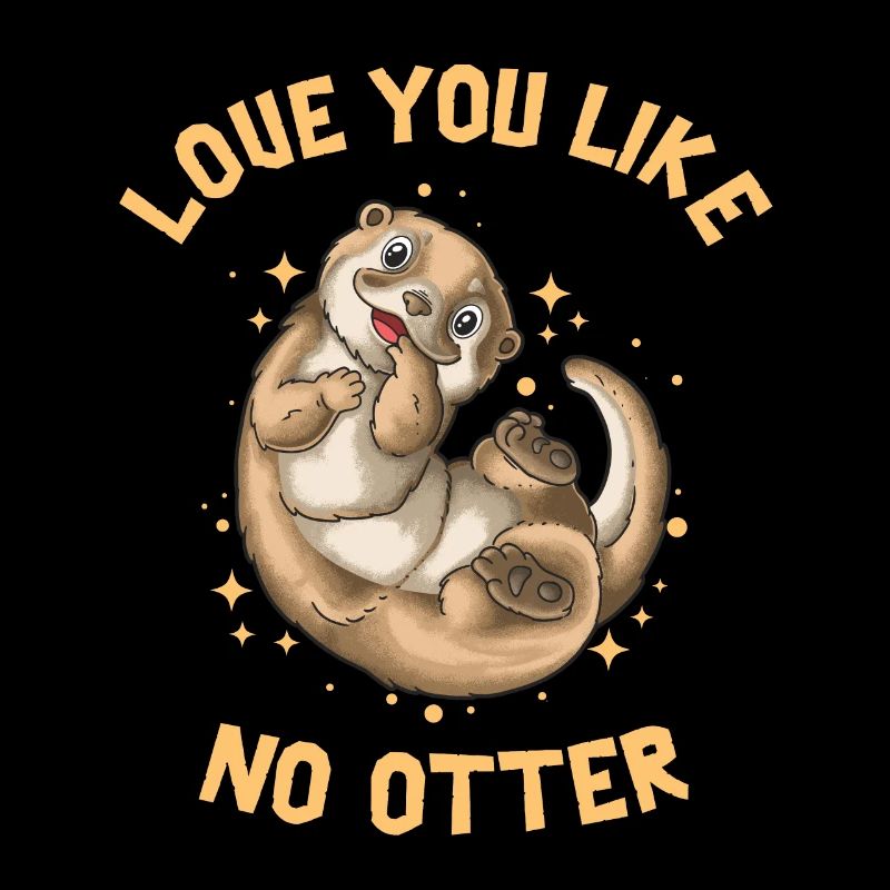 Vous aimer comme pas de loutre Saint-Valentin