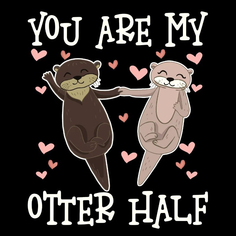 Tu es ma loutre la moitié de la Saint-Valentin