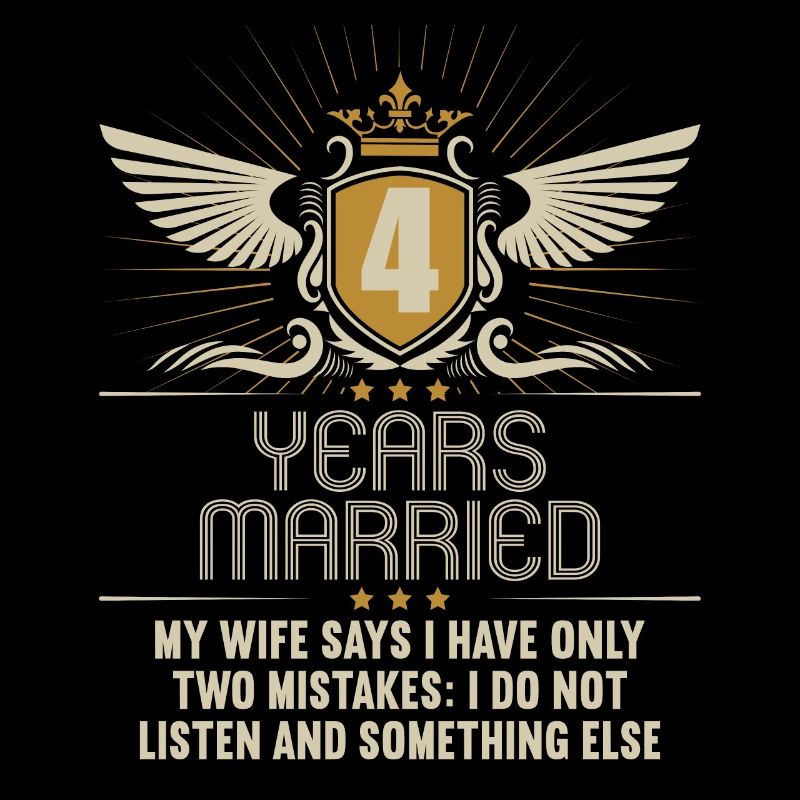 4 years married only 2 mistakes 4.Wedding anniversary