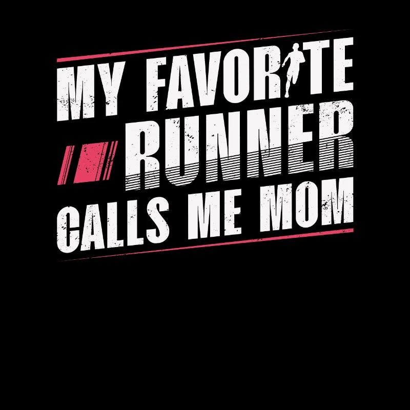 Ma coureuse préférée m’appelle Mom Runner Marathon