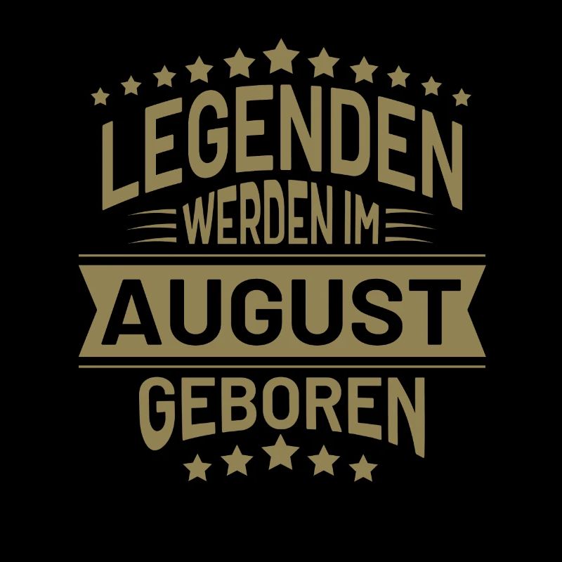 legenden wurden im August geboren
