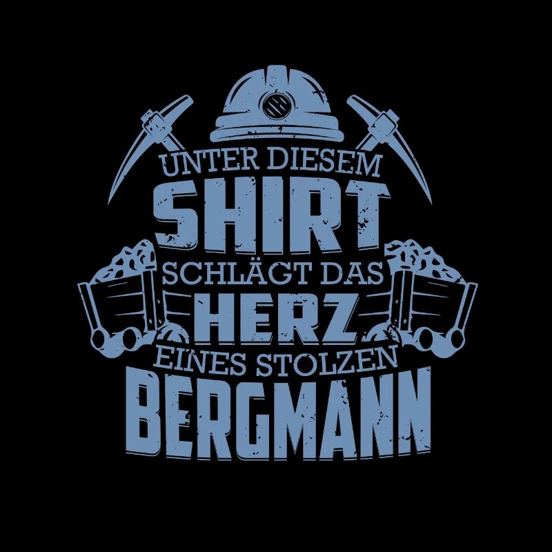Bergmannn Shirt das Herz eines stolzen Bergmann