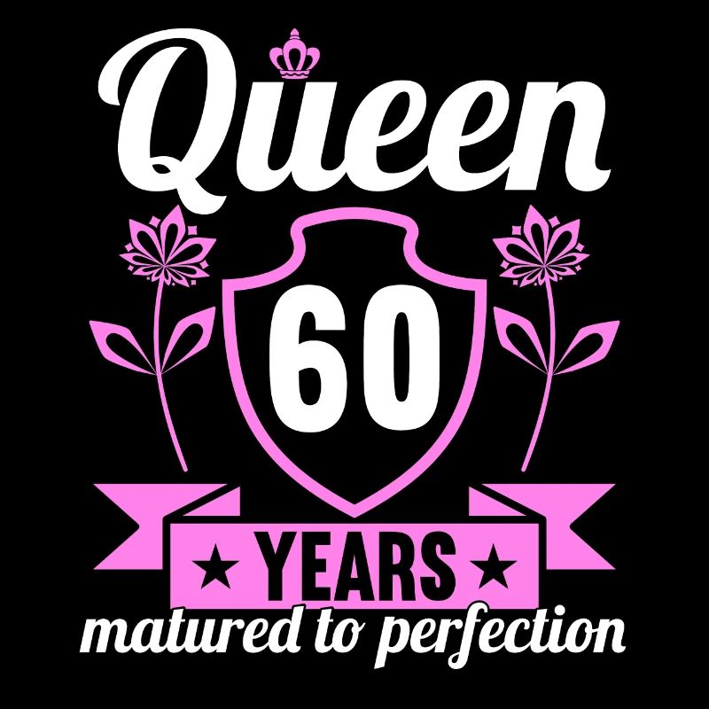 Fille de 60 ans 60 bday Queen 60 anniversaire