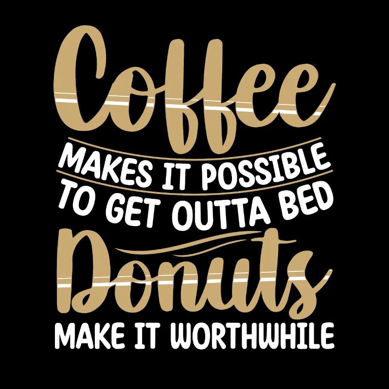 Le café rend possible | T-shirt pour les amateurs de beignets