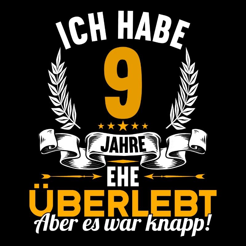 Ich habe 9 Jahre Ehe überlebt 9.Hochzeitstag