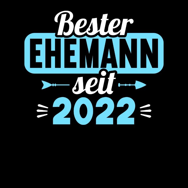 Beste Ehefrau Bester Ehemann seit 2022