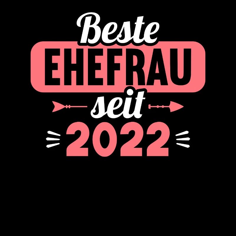 Beste Ehefrau Bester Ehemann seit 2022