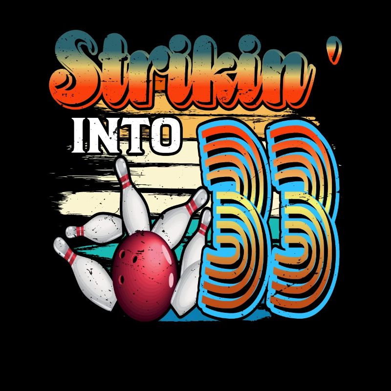 Strikin' Into 33 Bowling Bowler Celebration Pour le 33.