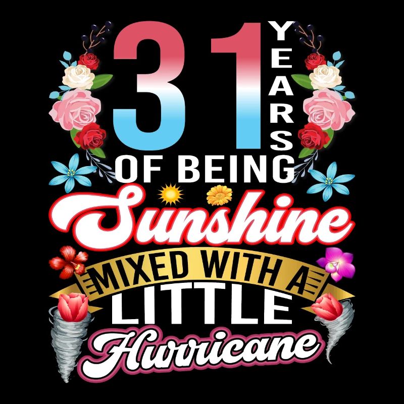 31 years of sunshine mixed with a small